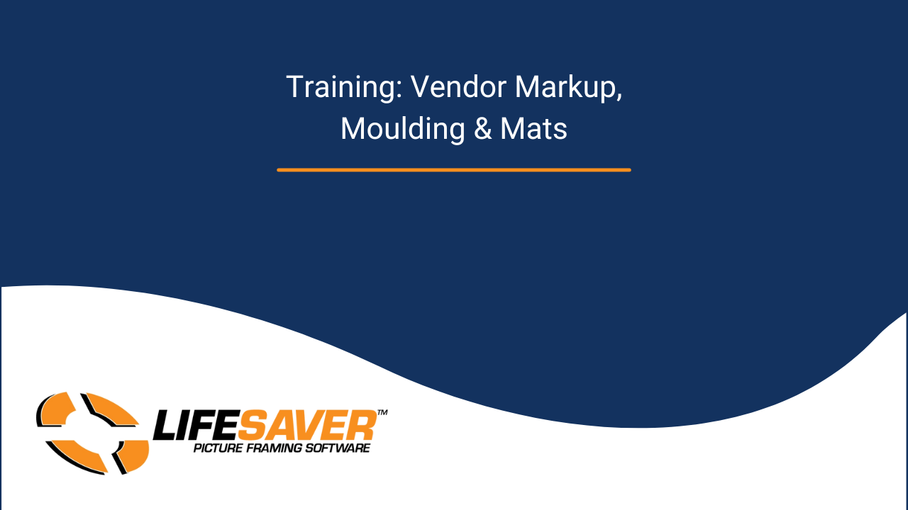Vendor Markup, Moulding & Mats